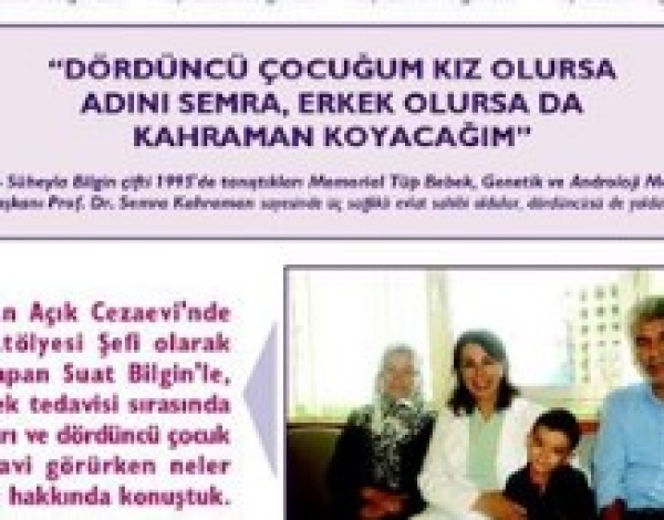 Dördüncü Çocuğum Kız olursa Adını Semra, Erkek Olursa da Kahraman Koyacağım